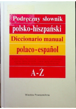 Podręczny słownik polsko - hiszpański A Ż