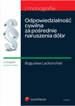 Odpowiedzialność cywilna za pośrednie naruszenia dóbr