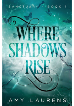 Where Shadows Rise
