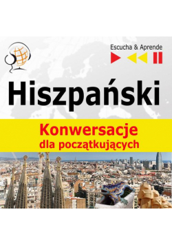 Hiszpański na mp3 "Konwersacje dla początkujących"