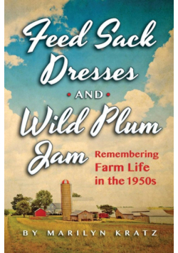 Feedsack Dresses and Wild Plum Jam
