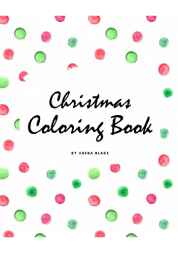 Christmas Coloring Book for Children (8x10 Coloring Book / Activity Book)