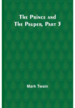 The Prince and the Pauper, Part 3.