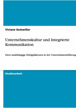 Unternehmenskultur und Integrierte Kommunikation
