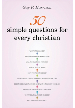 50 Simple Questions for Every Christian