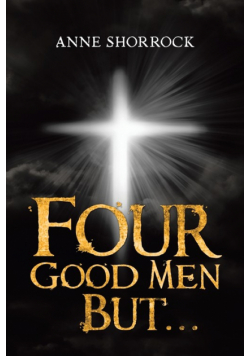 Four Good Men But...