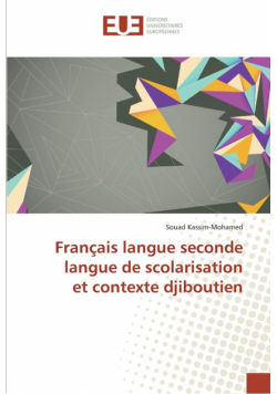 Français langue seconde langue de scolarisation et contexte djiboutien