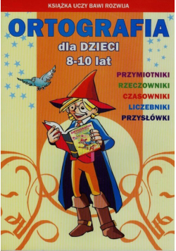 Ortografia dla dzieci 8-10 lat