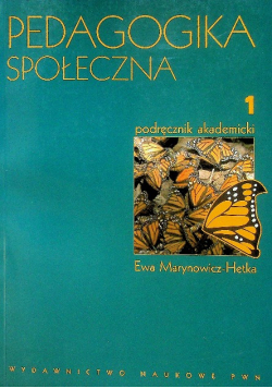 Pedagogika społeczna Tom 1