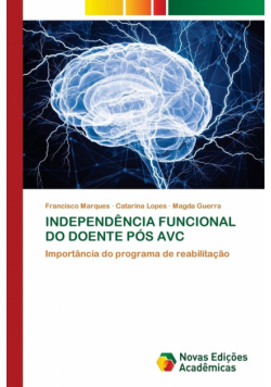 Independência Funcional Do Doente Pós Avc