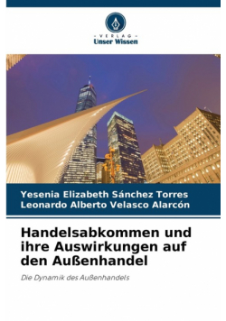 Handelsabkommen und ihre Auswirkungen auf den Außenhandel