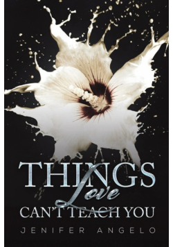 Things Love Can't Teach You