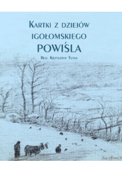 Kartki z dziejów igołomskiego Powiśla