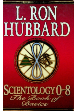 Scientology 0 - 8 The Book of Basics