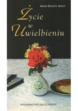 Życie W Uwielbieniu