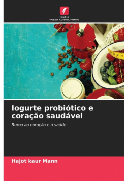 Iogurte probiótico e coração saudável