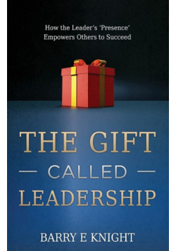 The Gift Called Leadership