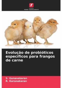 Evolução de probióticos específicos para frangos de carne