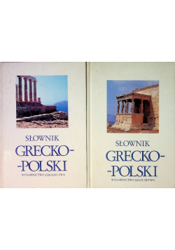 Słownik Grecko - Polski Tom I i II