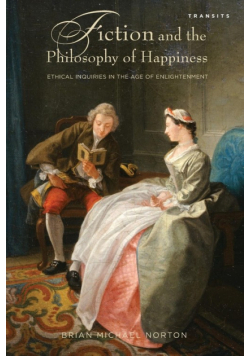 Fiction and the Philosophy of Happiness