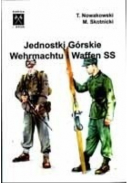 Jednostki Górskie Wehrmachtu i Waffen SS