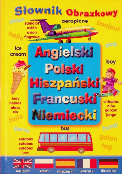Słownik obrazkowy: angielski, polski, hiszpański, francuski, niemiecki