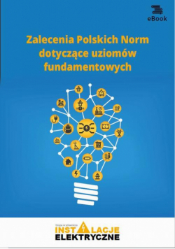 Zalecenia Polskich Norm dotyczące uziomów fundamentowych