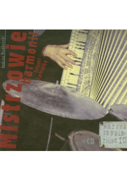 Bieńkowski Andrzej - Mistrzowie harmonii Triumf i porażka + CD