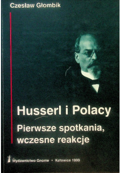 Husserl i Polacy Pierwsze spotkania wczesne reakcje