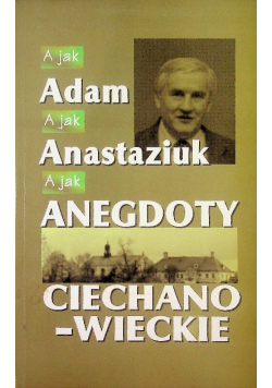 Anegdoty Ciechanowieckie