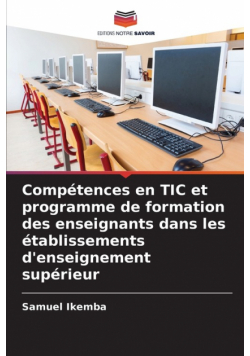 Compétences en TIC et programme de formation des enseignants dans les établissements d'enseignement supérieur