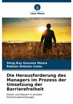 Die Herausforderung des Managers im Prozess der Umsetzung der Barrierefreiheit