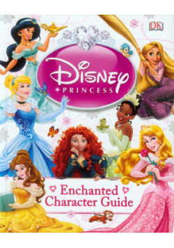 Disney Princess Enchanted Character Guide