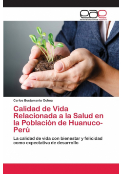 Calidad de Vida Relacionada a la Salud en la Población de Huanuco-Perú