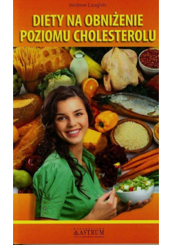 Diety na obniżenie cholesterolu