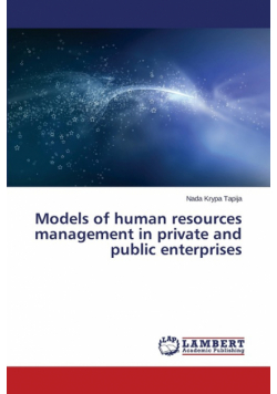 Models of Human Resources Management in Private and Public Enterprises