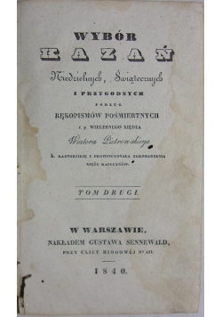 Wybór kazań Niedzielnych, Świątecznych i Przygodnych Tom II,1840r.