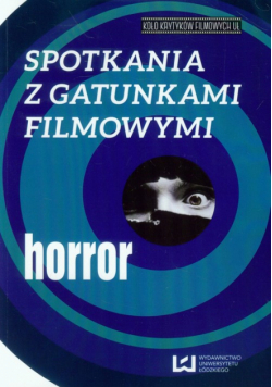 Spotkania z gatunkami filmowymi. Horror