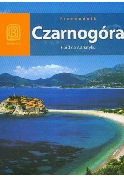 Czarnogóra Przewodnik ilustrowany