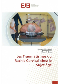 Les Traumatismes du Rachis Cervical chez le Sujet âgé