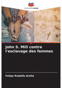 John S. Mill contre l'esclavage des femmes