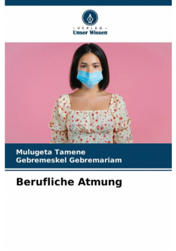 Berufliche Atmung