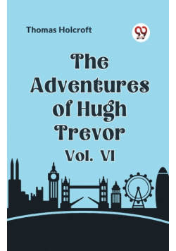 The Adventures of Hugh Trevor Vol. VI