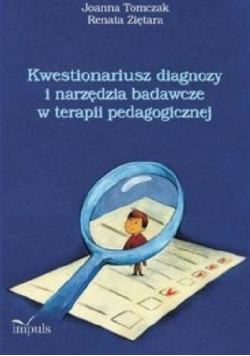 Kwestionariusz diagnozy i narzędzia badawcze w terapii pedagogicznej