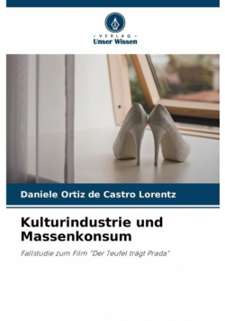 Kulturindustrie und Massenkonsum