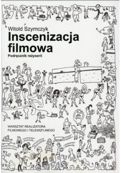 Inscenizacja filmowa Część 1