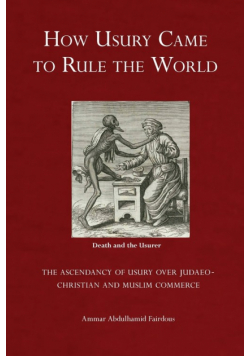 How Usury Came to Rule the World