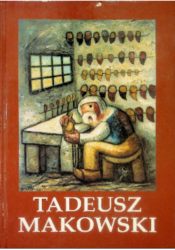 Tadeusz Makowski 1882-1932 Malarstwo Rysunek Grafika