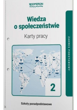 Wiedza o społeczeństwie 2 Karty pracy Zakres podstawowy