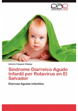 Sindrome Diarreico Agudo Infantil por Rotavirus en El Salvador